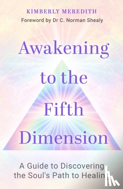 Meredith, Kimberly - Awakening to the Fifth Dimension