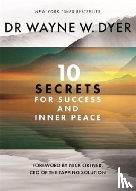 Dyer, Wayne - 10 Secrets for Success and Inner Peace