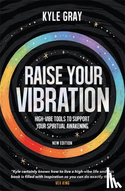 Gray, Kyle - Raise Your Vibration (New Edition)