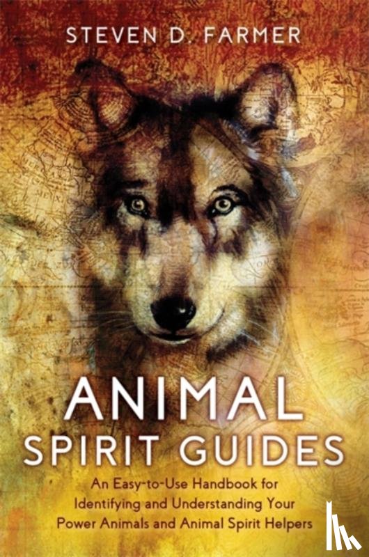 Farmer, Steven - Animal Spirit Guides