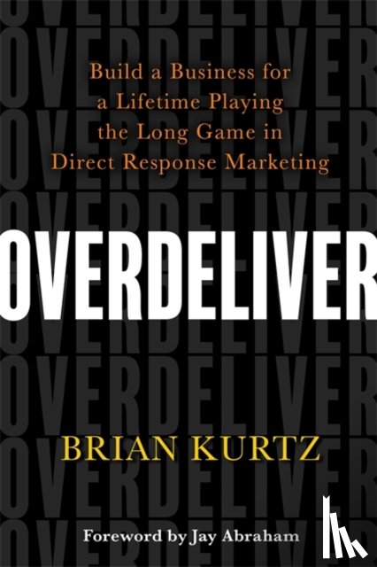 Kurtz, Brian - Overdeliver