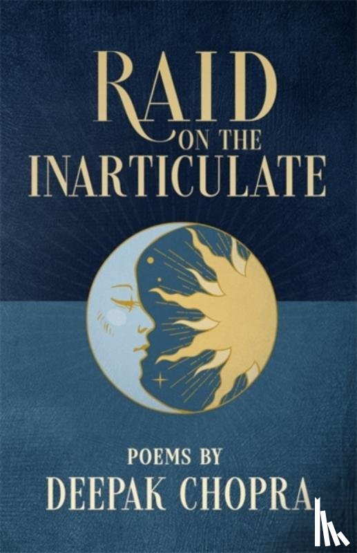 Chopra, Deepak - Raid on the Inarticulate