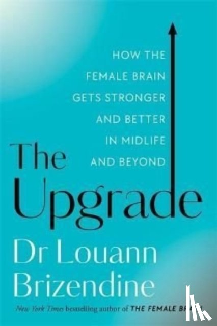 Brizendine, Louann - The Upgrade