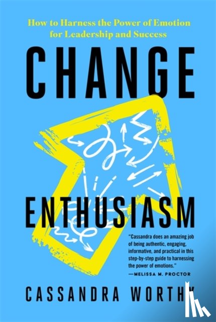 Worthy, Cassandra - Change Enthusiasm