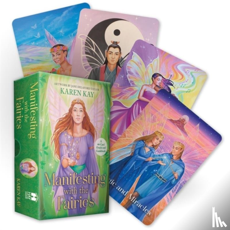 Kay, Karen - Manifesting with the Fairies