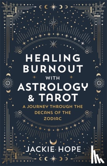 Hope, Jackie - Healing Burnout with Astrology & Tarot