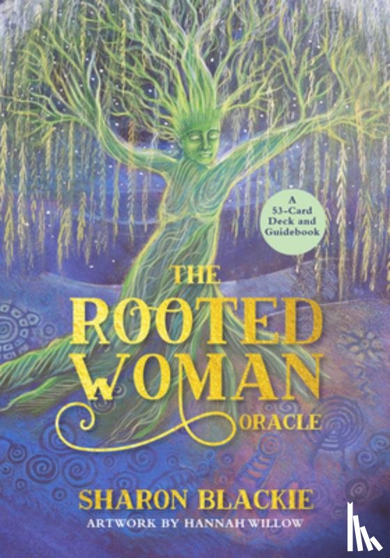 Blackie, Sharon - The Rooted Woman Oracle