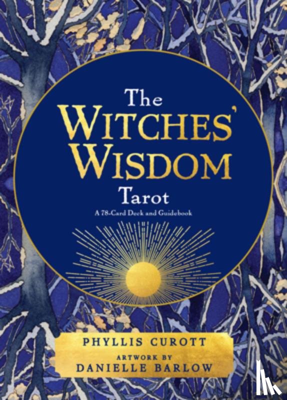 Curott, Phyllis (Uk Author) - The Witches' Wisdom Tarot (Standard Edition)