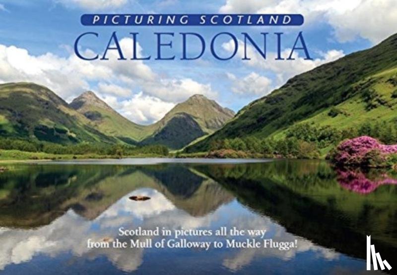 Nutt, Colin - Caledonia: Picturing Scotland