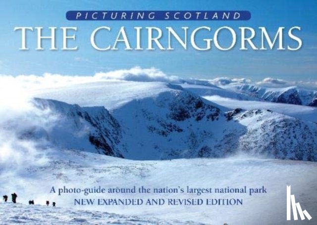 Nutt, Colin - Cairngorms: Picturing Scotland