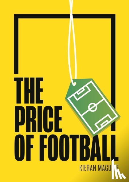 Maguire, Mr Kieran (University of Liverpool) - The Price of Football