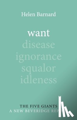 Barnard, Helen (Joseph Rowntree Foundation) - Want