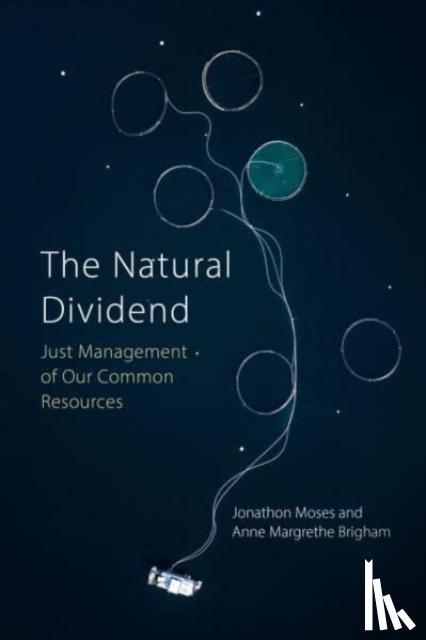 Moses, Professor Jonathon (Norwegian University of Science and Technology), Brigham, Dr Anne Margrethe (Ruralis, Trondheim) - The Natural Dividend