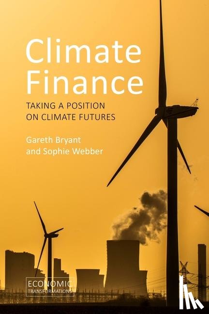 Bryant, Dr. Gareth (University of Sydney), Webber, Dr. Sophie (University of Sydney) - Climate Finance