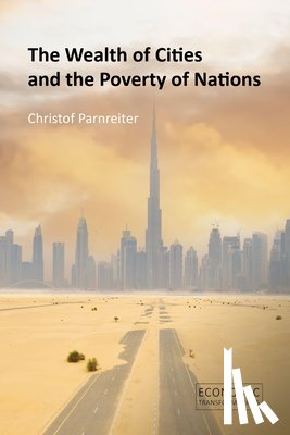 Parnreiter, Prof. Christof (University of Hamburg) - The Wealth of Cities and the Poverty of Nations
