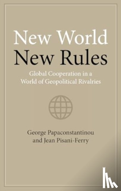 Papaconstantinou, Dr. George, Pisani-Ferry, Jean - New World New Rules