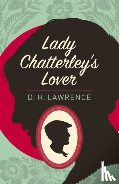 Lawrence, D. H. - Lady Chatterley's Lover