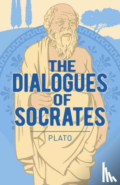Plato - The Dialogues of Socrates