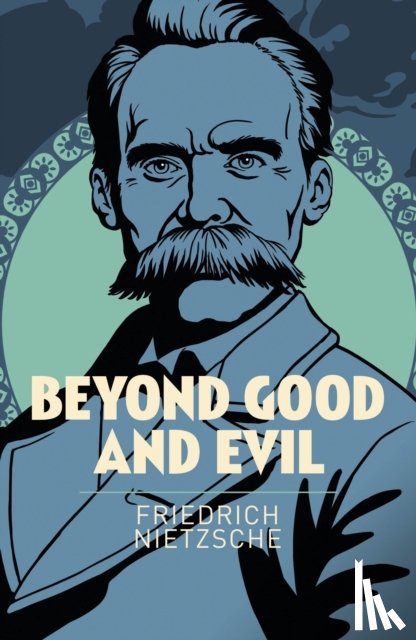 Nietzsche, Frederich - Beyond Good and Evil