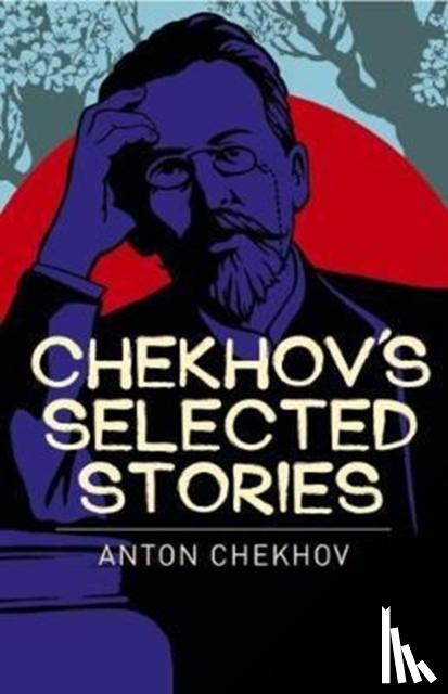 Chekhov, Anton - Chekhov Selected Stories