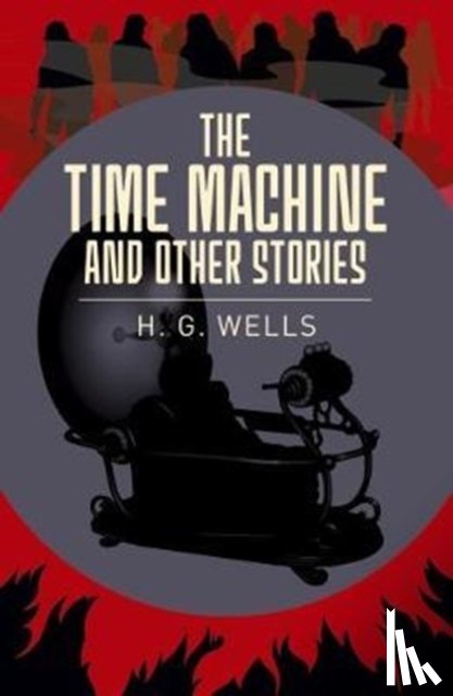 Wells, H. G. - The Time Machine & Other Stories