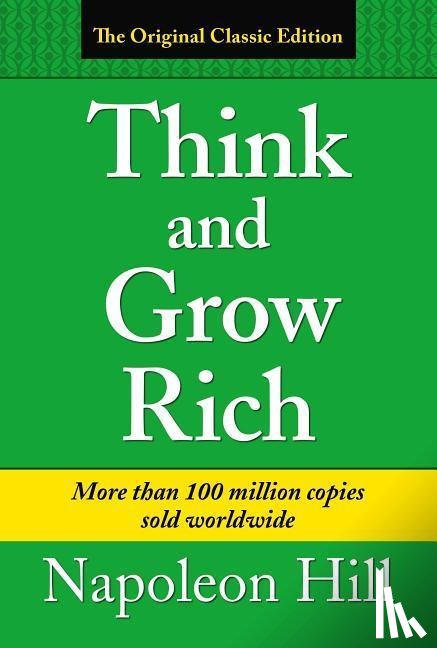 Hill, Napoleon - THINK & GROW RICH