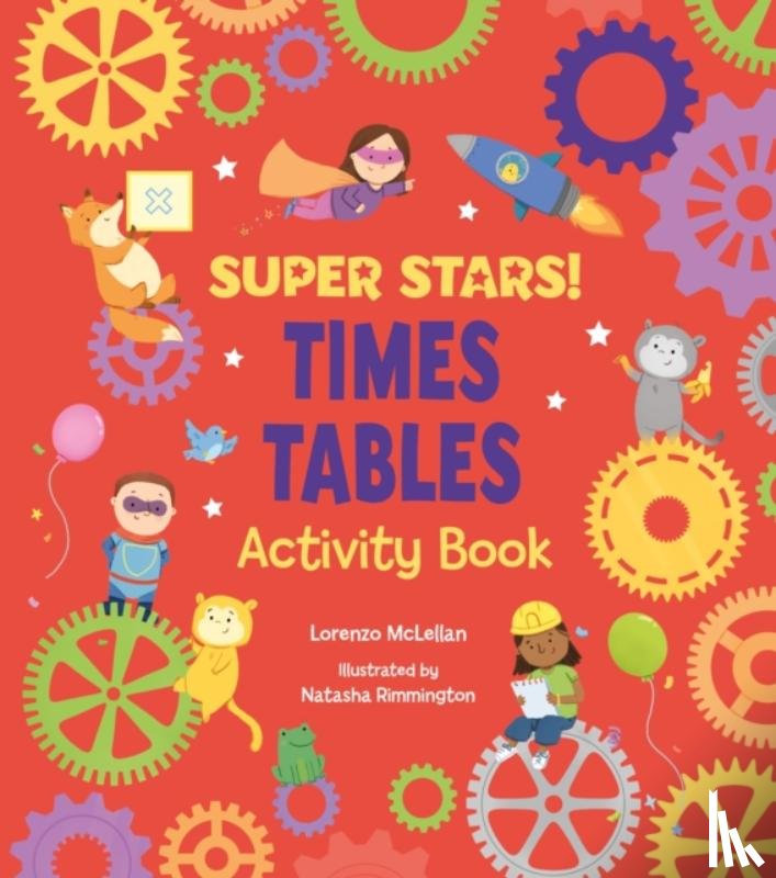 McLellan, Lorenzo - Super Stars! Times Tables Activity Book