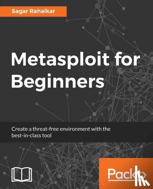 Rahalkar, Sagar - Metasploit for Beginners