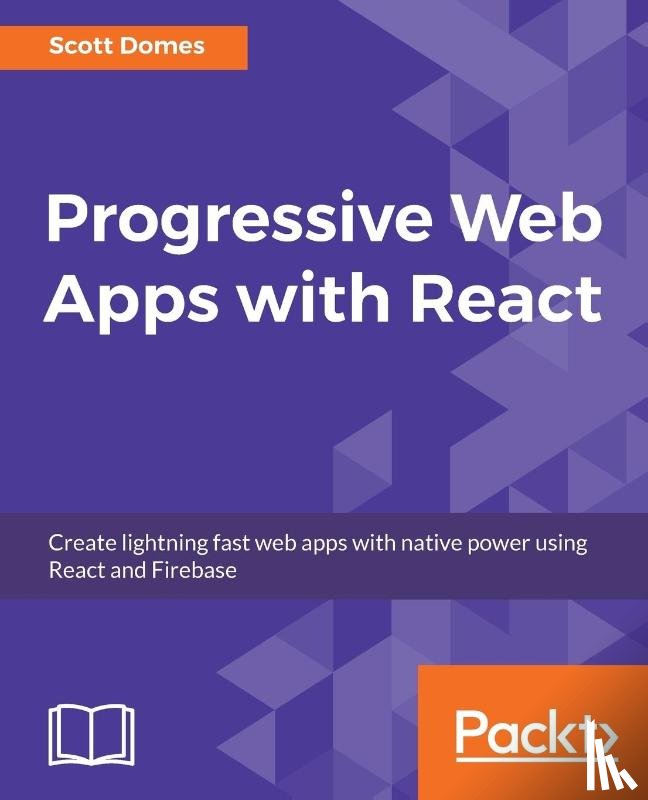Domes, Scott - Progressive Web Apps with React