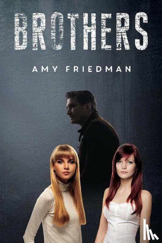 Friedman, Amy - Brothers