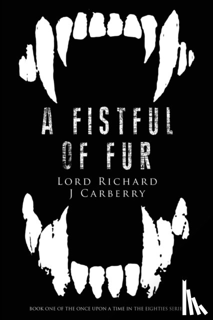 Carberry, Lord Richard - A Fistful of Fur
