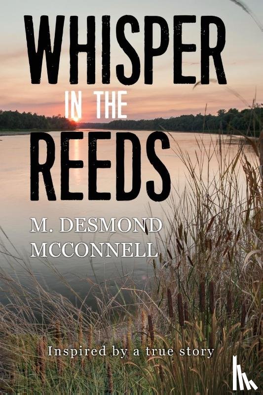 Desmond McConnell, M. - Whisper in the Reeds
