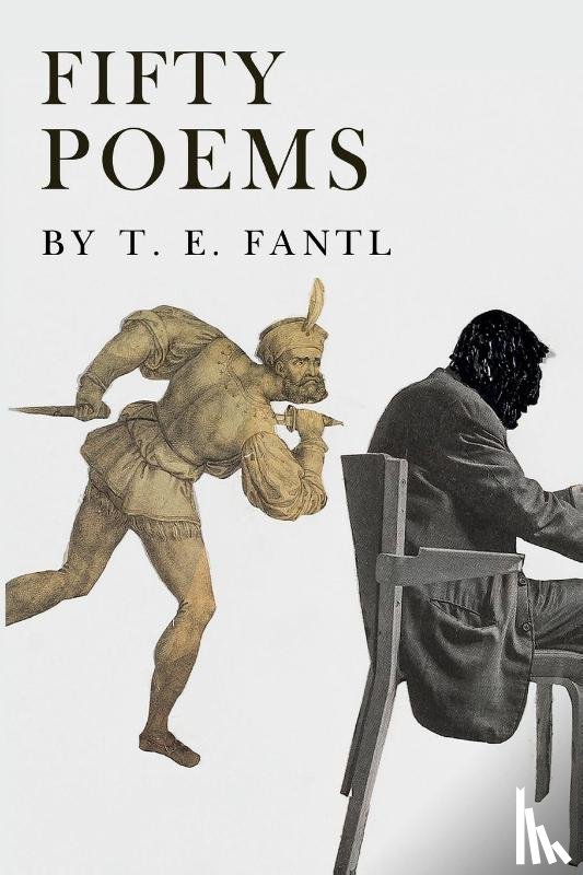Fantl, T. E. - Fifty Poems