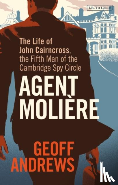 Geoff Andrews - Agent Moliere