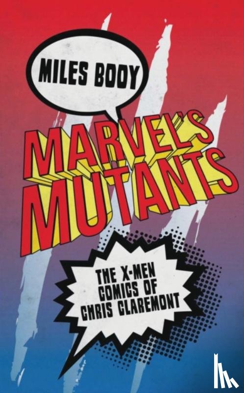 Booy, Miles - Marvel's Mutants