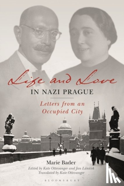Bader, Marie - Life and Love in Nazi Prague