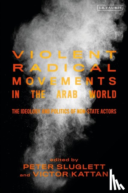  - Violent Radical Movements in the Arab World