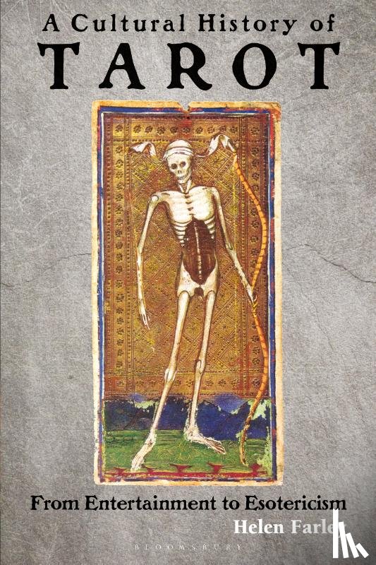Farley, Helen - A Cultural History of Tarot