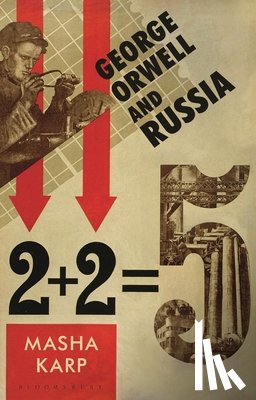 Karp, Masha (Independent Researcher - George Orwell and Russia