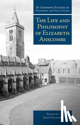  - The Life and Philosophy of Elizabeth Anscombe