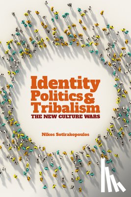 Sotirakopoulos, Nikos - Identity Politics and Tribalism