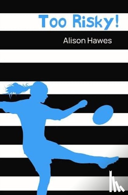 Hawes, Alison - Too Risky