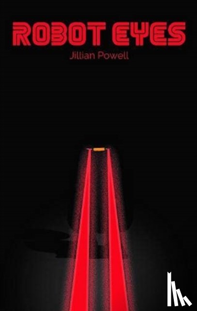 Powell, Jillian - Robot Eyes