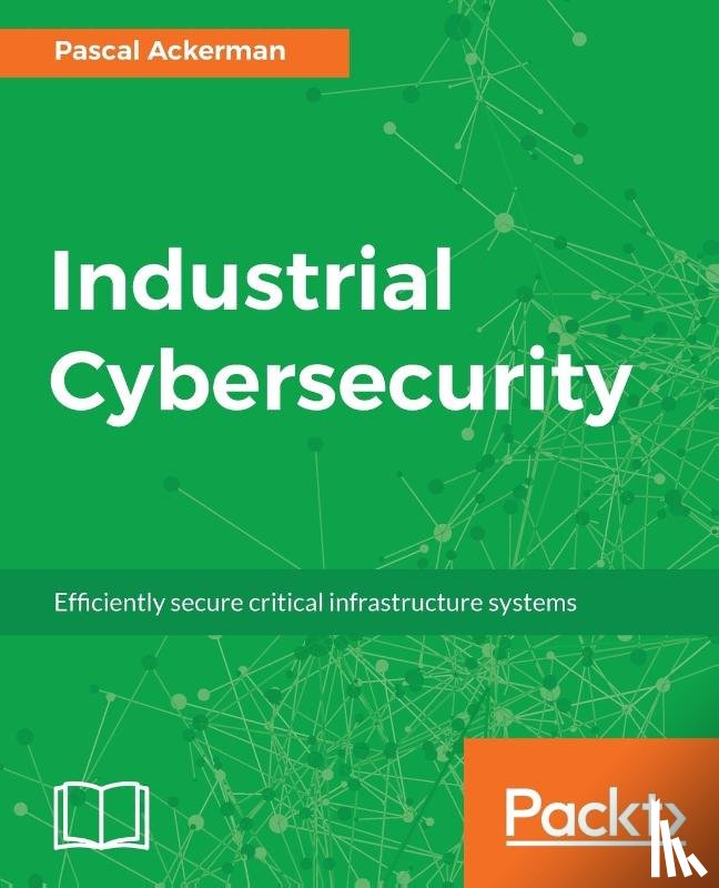Ackerman, Pascal - Industrial Cybersecurity