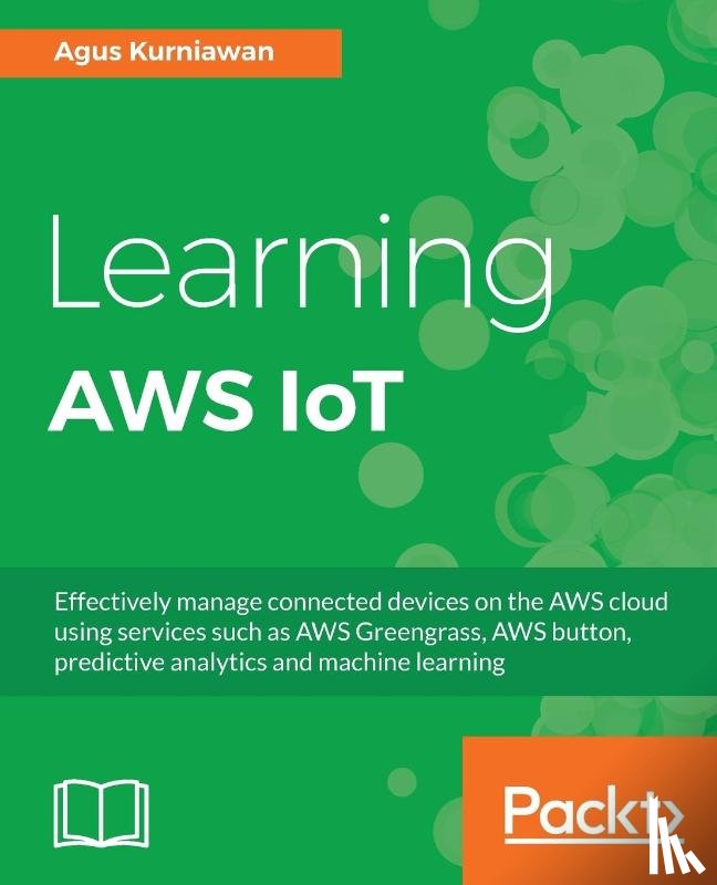 Kurniawan, Agus - Learning AWS IoT