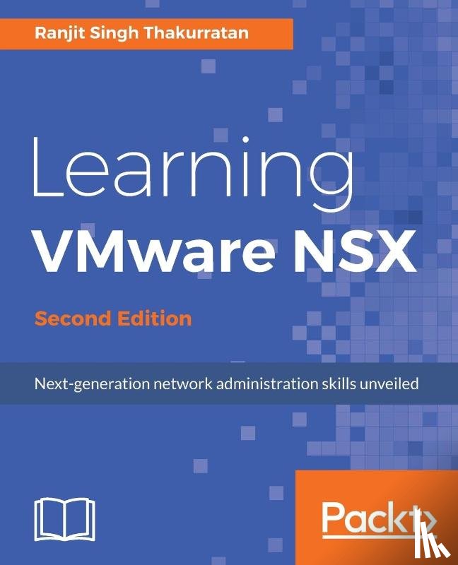 Thakurratan, Ranjit Singh - Learning VMware NSX -