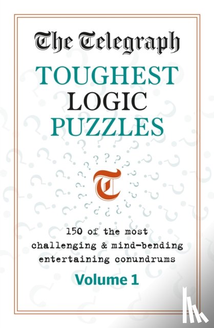 Telegraph Media Group Ltd - The Telegraph Toughest Logic Puzzles