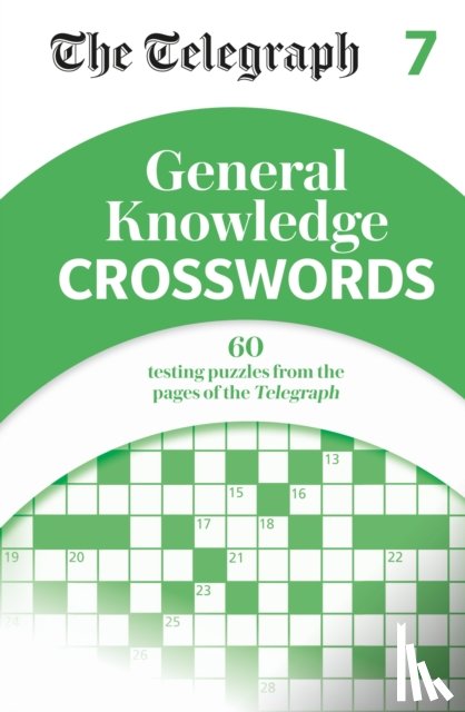 Telegraph Media Group Ltd - The Telegraph General Knowledge Crosswords 7