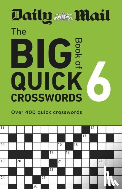 Daily Mail - Daily Mail Big Book of Quick Crosswords Volume 6
