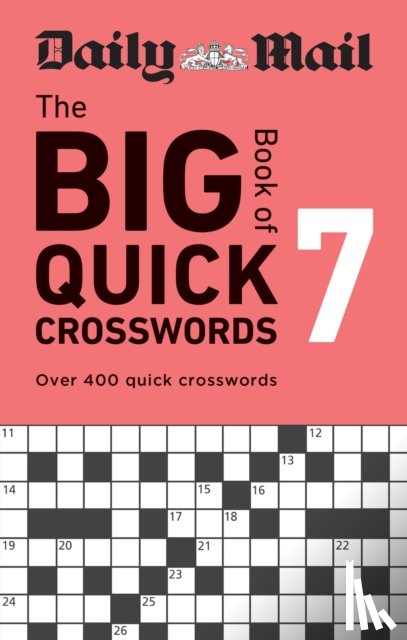 Daily Mail - Daily Mail Big Book of Quick Crosswords Volume 7